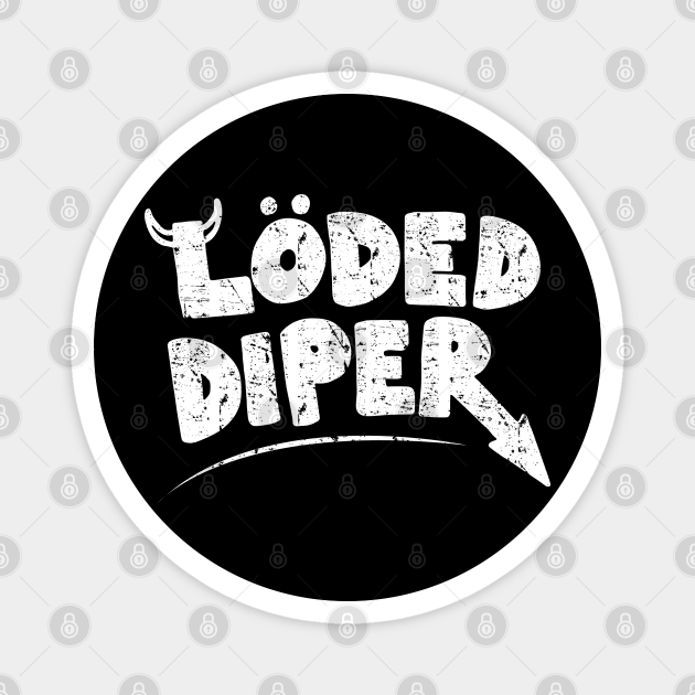 Vintage Loded Diaper Vintage Loded Diaper TeePublic